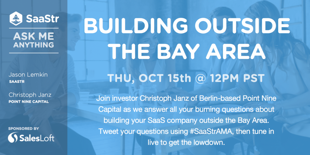 SaaStr Video AMA – “Lunch with … Christoph Janz of PointNine Capital.  And Coming to America.”