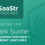 B2B SaaS Blog - SaaStr Podcast #124: Mark Suster