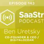 B2B SaaS Blog - SaaStr Podcast #143: Ben Uretsky