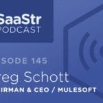 B2B SaaS Blog - SaaStr Podcast #145: Greg Schott