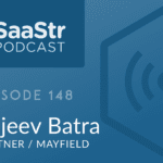 B2B SaaS Blog - SaaStr Podcast #148: Rajeev Batra
