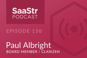 B2B SaaS Blog - SaaStr Podcast #150: Paul Albright