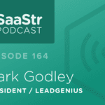 B2B SaaS Blog - SaaStr Podcast #164: Mark Godley