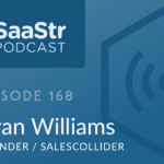 B2B SaaS Blog - SaaStr Podcast #168: Ryan Williams