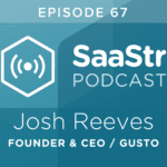 B2B SaaS Blog - SaaStr Podcast #067: Joshua Reeves