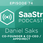 B2B SaaS Blog - SaaStr Podcast #074: Daniel Saks