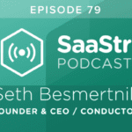 B2B SaaS Blog - SaaStr Podcast #079: Seth Besmertnik