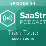 B2B SaaS Blog - SaaStr Podcast #094: Tien Tzuo
