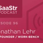 B2B SaaS Blog - SaaStr Podcast #096: Jonathan Lehr