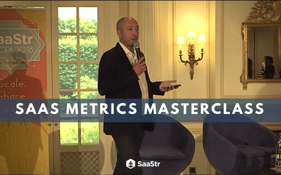 A Look Back: “SaaS Metrics Masterclass with Stripe’s Head of France and Southern Europe, Guillaume Princen” (Video + Transcript)