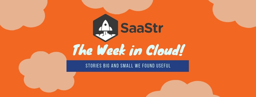 The Week in Cloud:  March 17, 2019