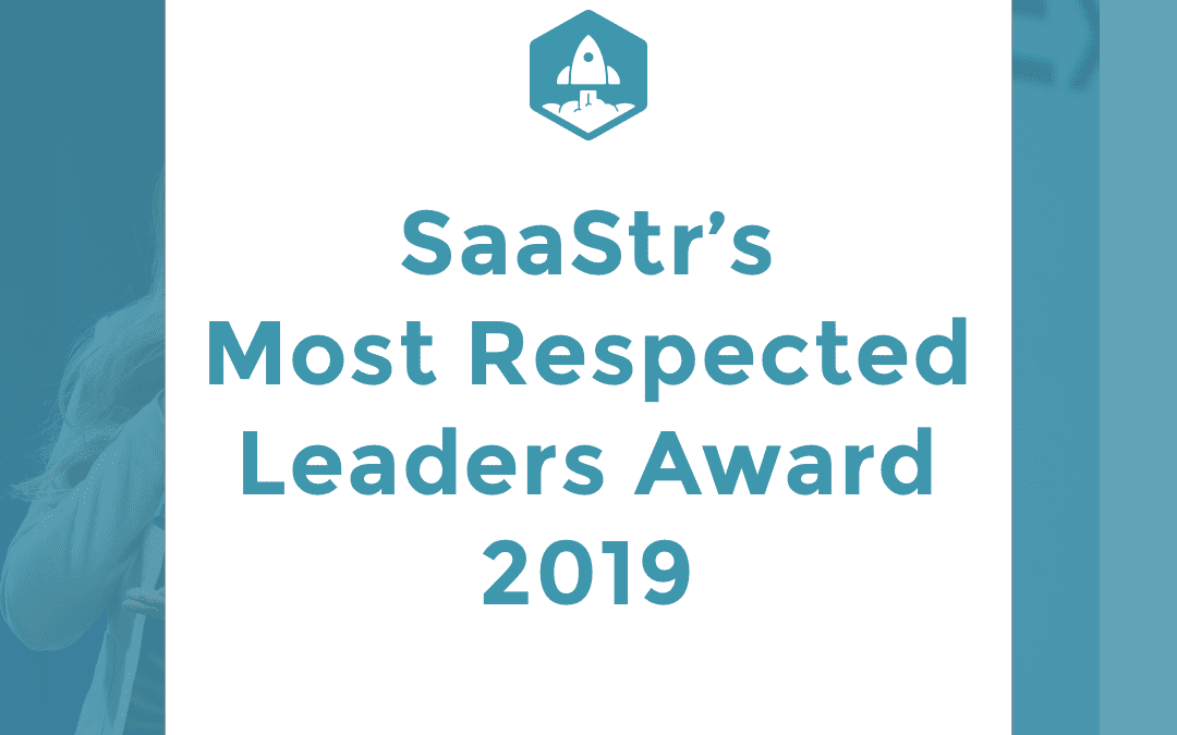 More of SaaStr’s Most Respected Leaders Awards List Revealed!