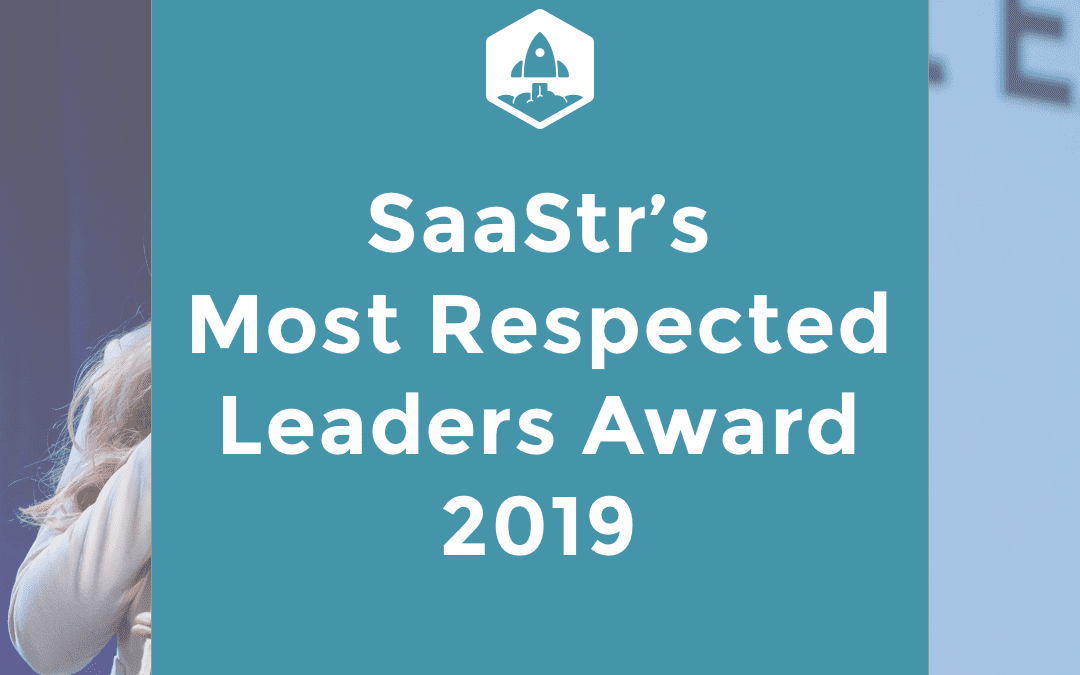 SaaStr’s Most Respected Leaders Awards 2019: The Top Ten