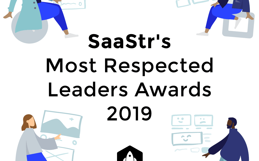 SaaStr’s Most Respected Leaders Awards 2019: The Top Five