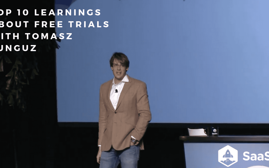 Top 10 Learnings about Free Trials with Tomasz Tunguz (Video + Transcript)