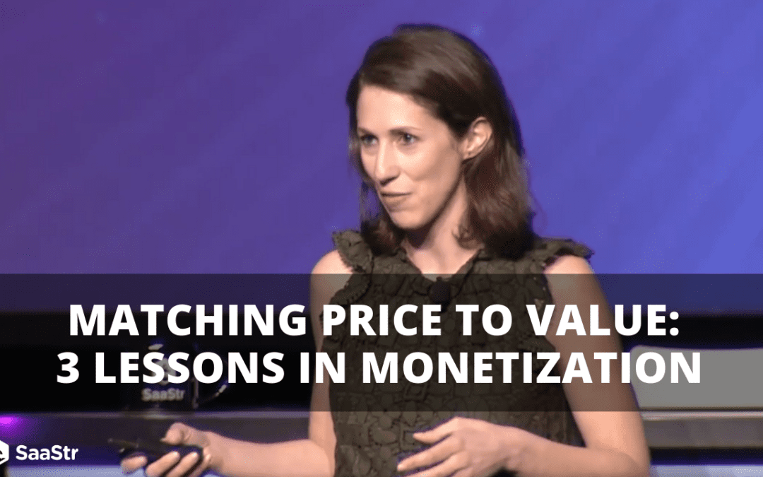 Matching Price to Value: 3 Lessons in Monetization from Menlo Ventures (Video + Transcript)