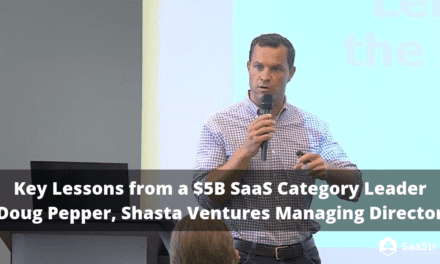Key Lessons from a $5B SaaS Category Leader (Video + Transcript)