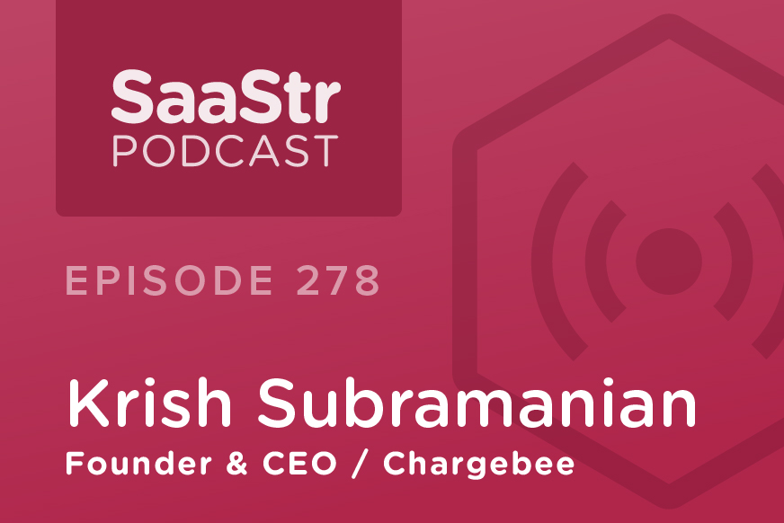 SaaStr Podcasts for the Week with Chargebee and Glassdoor — November 1, 2019