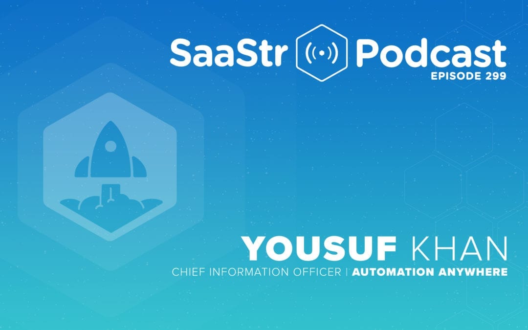SaaStr Podcasts for the Week with Automation Anywhere and Algolia — January 17, 2020