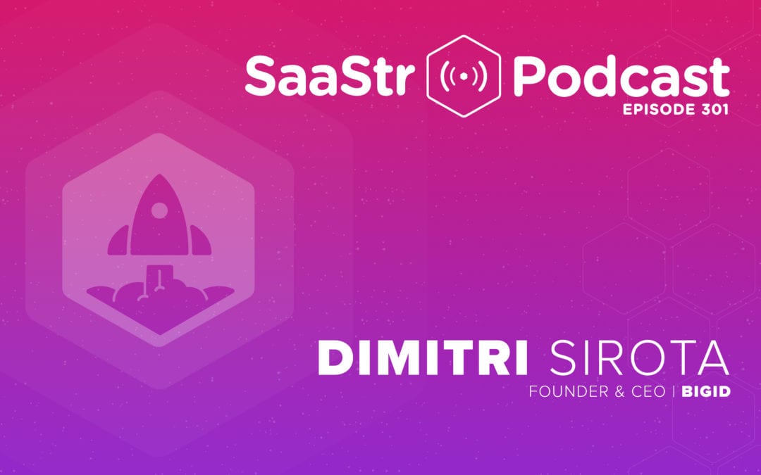 SaaStr Podcasts for the Week with BigID and New Relic — January 24, 2020