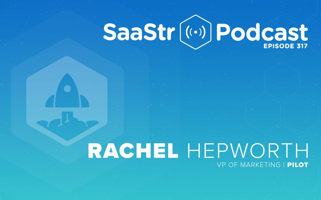 SaaStr Podcasts for the Week with Pilot and Doctolib — March 20, 2020