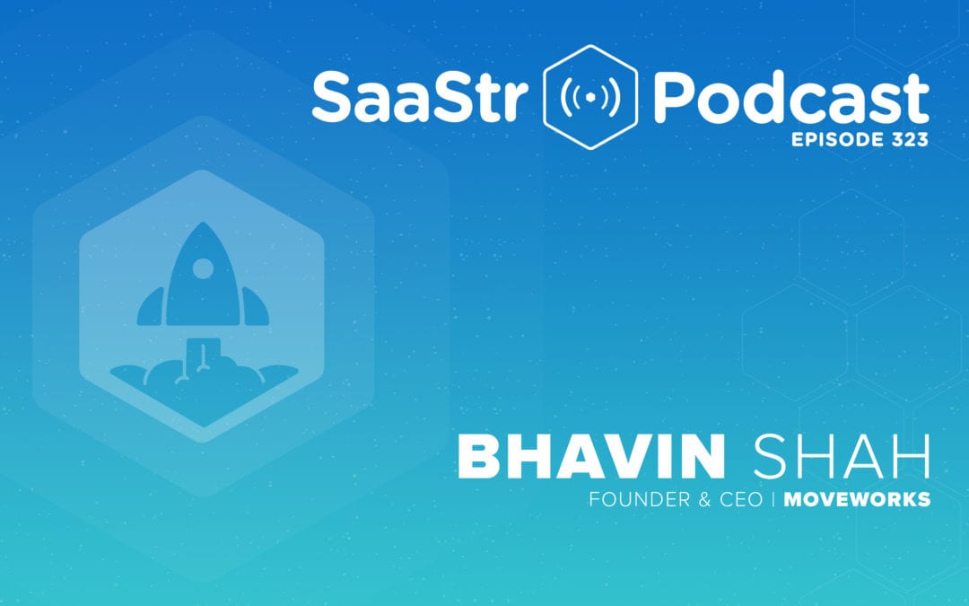 SaaStr Podcasts for the Week with Moveworks and Bessemer Venture Partners — April 10, 2020