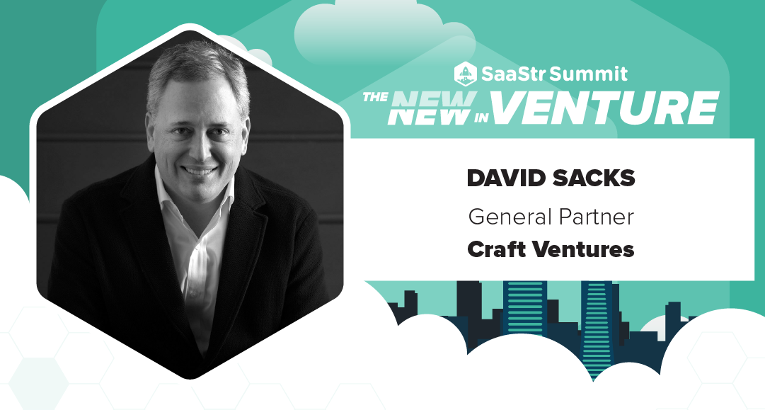 The Cadence: How to Turn Your SaaS Startup into an Army with David Sacks (Video + Transcript)