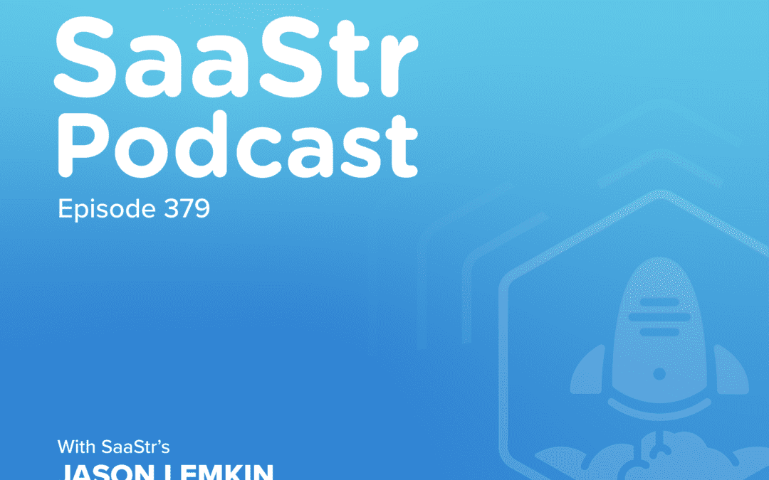 SaaStr Podcast #379 with SaaStr CEO and Founder Jason Lemkin: “The Top 10 Mistakes Founders Make When Hiring Their First Sales Team”