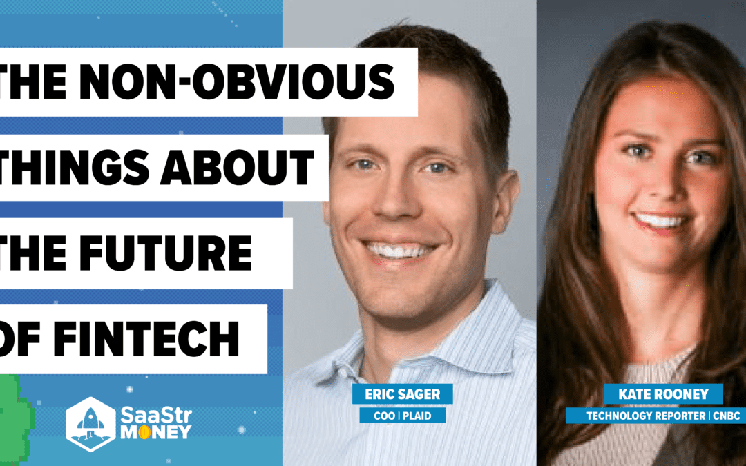 Non-Obvious Observations About the Future of Fintech With Plaid COO Eric Sager (Podcast #480 and Video)
