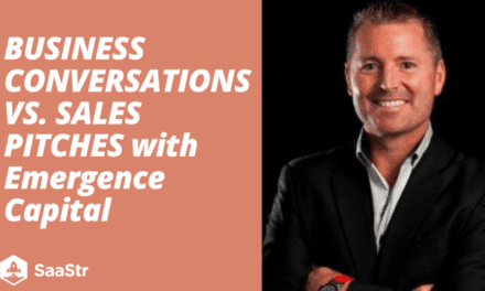 Business Conversations vs. Sales Pitches with Doug Landis of Emergence Capital (Podcast #496 and Transcript)