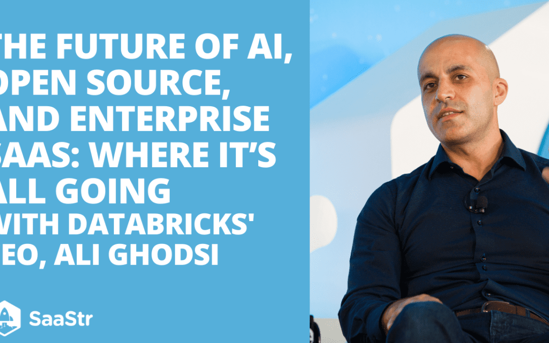 The Future of AI, Open Source, and Enterprise SaaS: Where It’s All Going with Databricks’ CEO, Ali Ghodsi (Podcast #505 and Video)