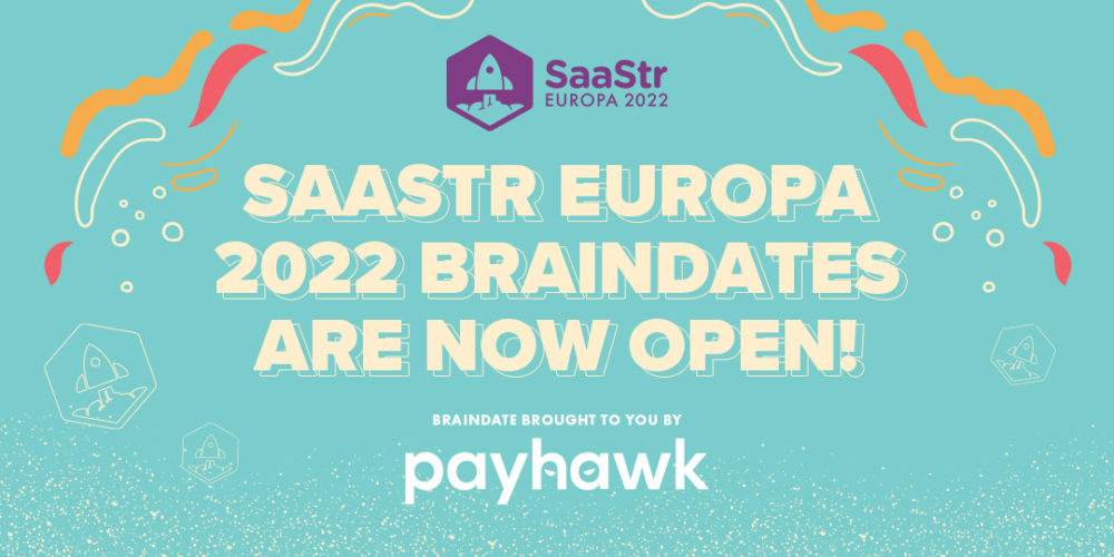 Braindates Are Open for SaaStr Europa: Meet Your Mentors