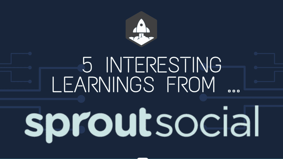 5 Interesting Learnings from Sprout Social at $240,000,000 in ARR