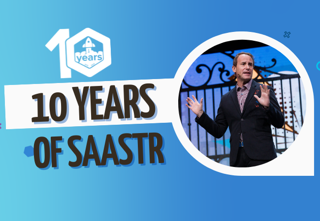 SaaStr is Turning 10! How a Blog Turned into A Global SaaS Community for 250,000+