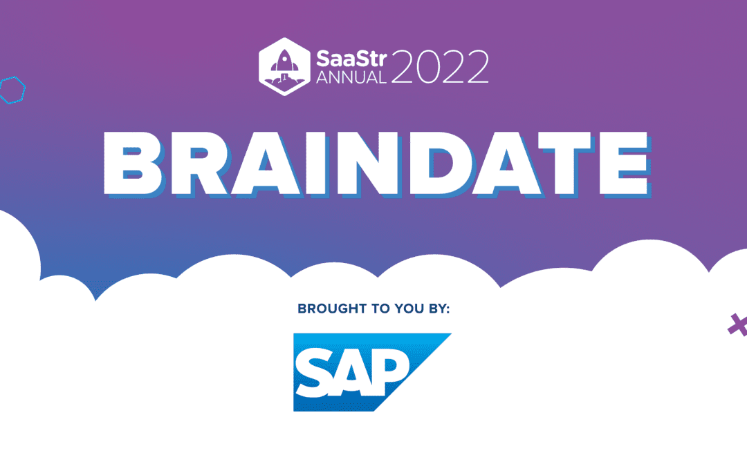 Join a Braindate at SaaStr Annual! Here Are the Top Sessions So Far!