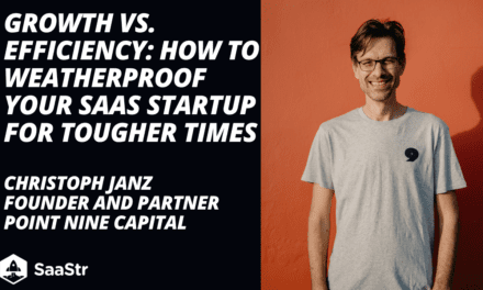 Growth vs. Efficiency: How to Weatherproof Your SaaS Startup for Tougher Times with Point Nine Founder and Partner Christoph Janz (Pod 599 + Video)
