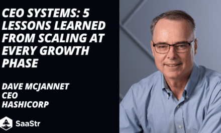 CEO Systems: 5 Lessons Learned from Scaling at Every Growth Phase with HashiCorp CEO Dave McJannet (Pod 598 + Video)