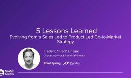 5 Lessons Learned Evolving From A Sales-Led To Product-LED Go-To-Market Strategy With Planday Director of Growth Frederic Linfjard (Video)