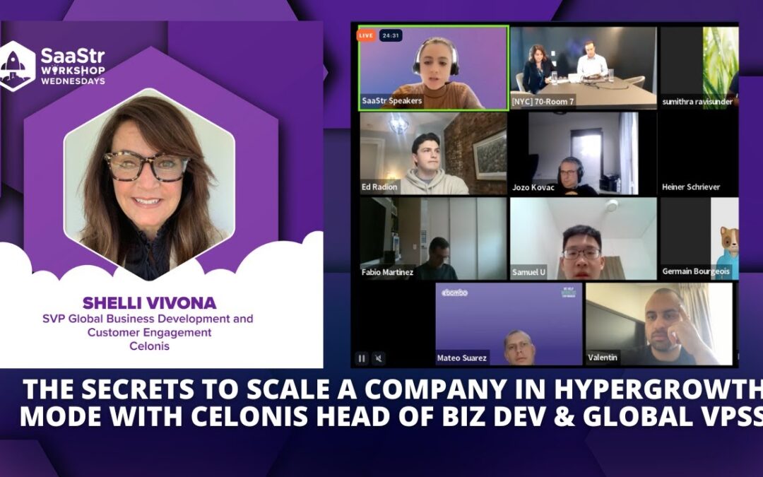 Secrets to Scaling a Company in Hypergrowth Mode with Celonis President Sales & Field Engineering Chris Donato and SVP Business Development & Ecosystem Shelli Vivona (Video)