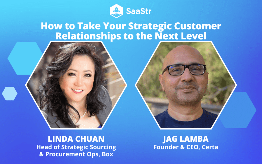 How to Take Your Strategic Customer Relationships to the Next Level with Lessons from Box and Certa (Video)