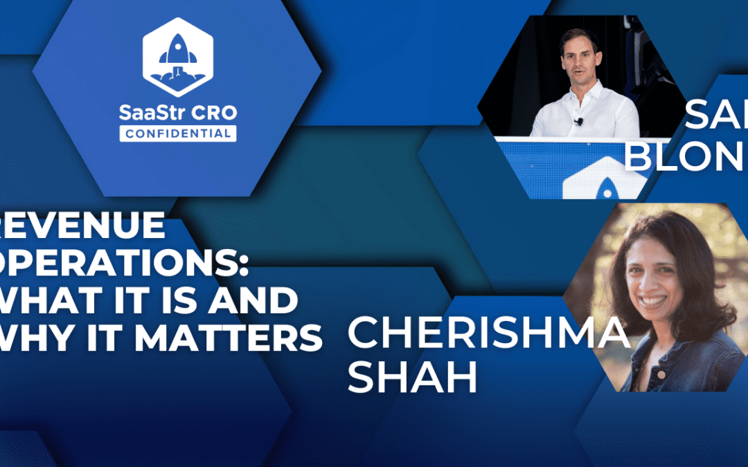 CRO Confidential: Why Your Startup Needs A Rev Ops Leader With Cherishma Shah, Senior VP Of GTM Strategy, Operations, and Enablement at Guild Education (Pod 648 + Video)