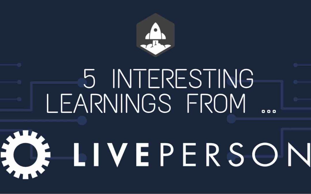 5 Interesting Learnings from LivePerson at $480,000,000 in ARR