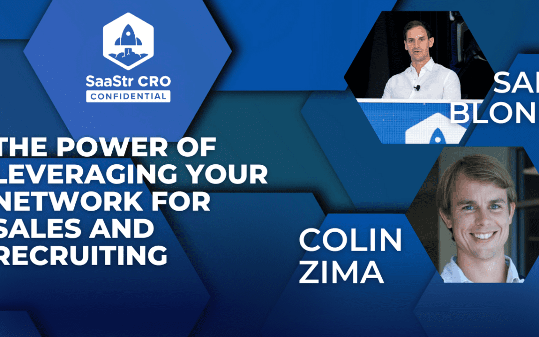SaaStr CRO Confidential: Omni Founder Colin Zima on the Power of Leveraging Your Network for Sales and Recruiting (Pod 658 + Video)