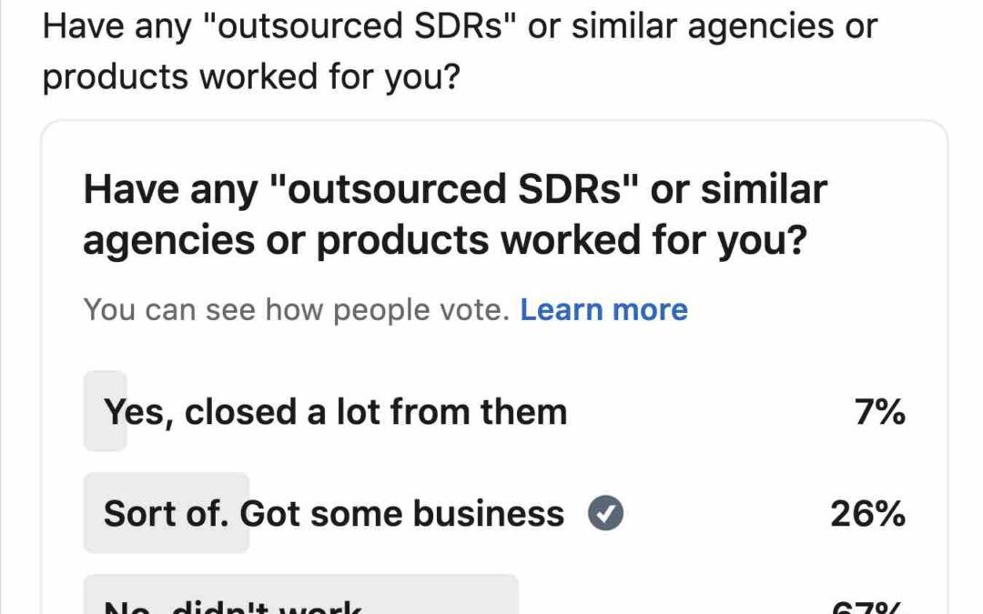Only 7% of You Have Really Gotten Outsourced SDRs to Work