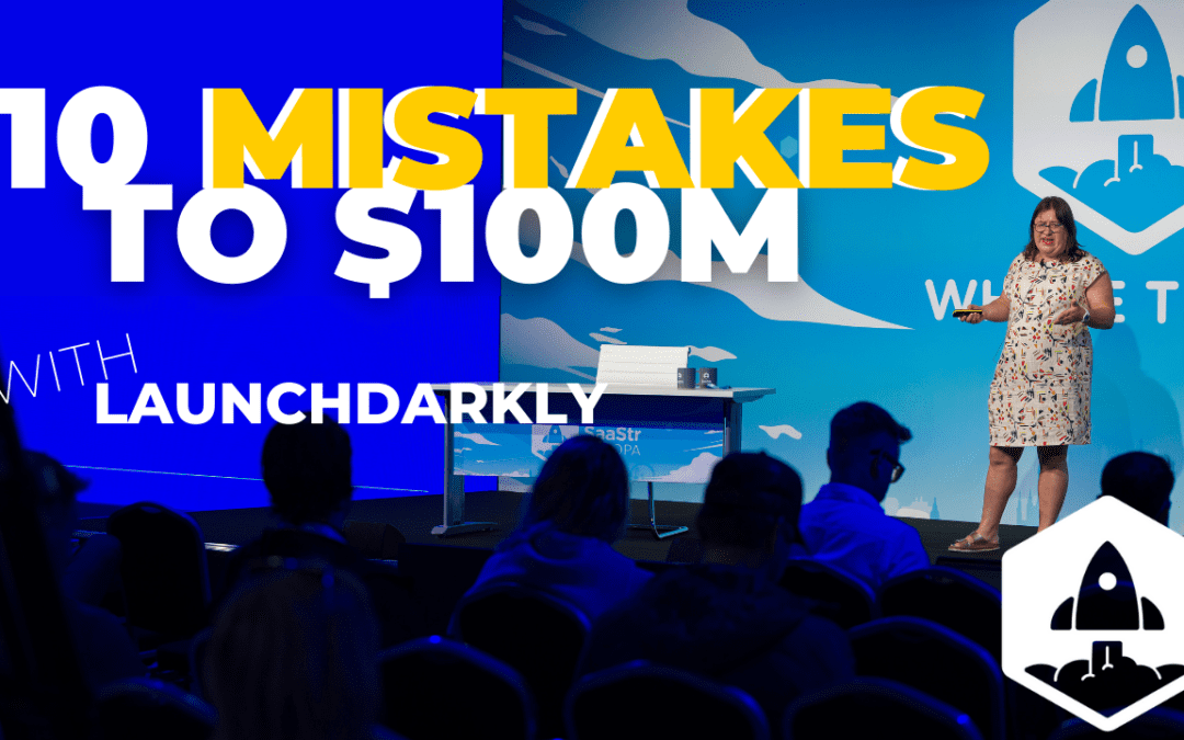 Top 10 Mistakes Getting to $100M ARR with LaunchDarkly’s Co-founder Edith Harbaugh (Pod 668 + Video)