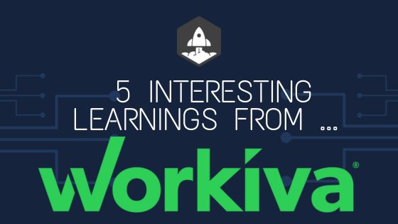 5 Interesting Learnings from Workiva at $600,000,000 in ARR