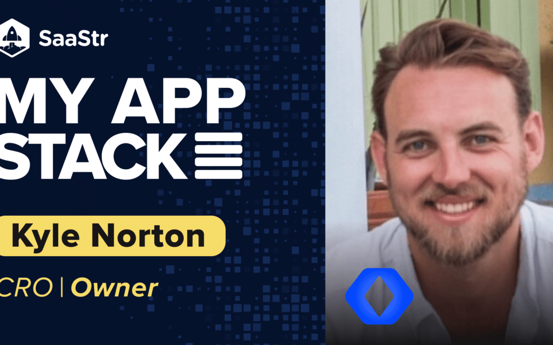 My App Stack: Kyle Norton, CRO at Owner
