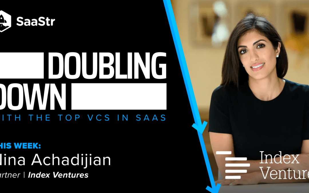 Doubling Down: Nina Achadijian, Partner at Index Ventures