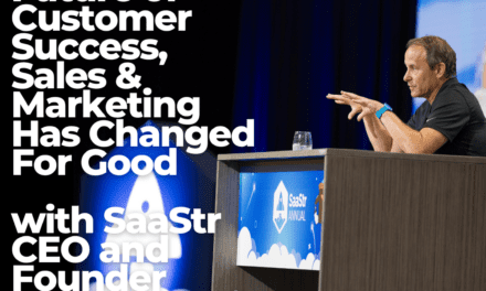 Why the Future of Customer Success, Sales and Marketing Has Changed For Good: Ask-Me-Anything Part 2 with SaaStr CEO and Founder Jason Lemkin