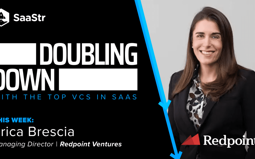 Doubling Down: Erica Brescia, Managing Director at Redpoint Ventures